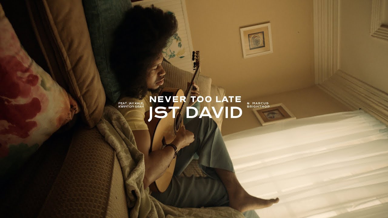 JST DAVID feat. Jay Kale, Kwinton Gray & Marcus Brighthop - "Never Too Late" [OFFICIAL VIDEO]