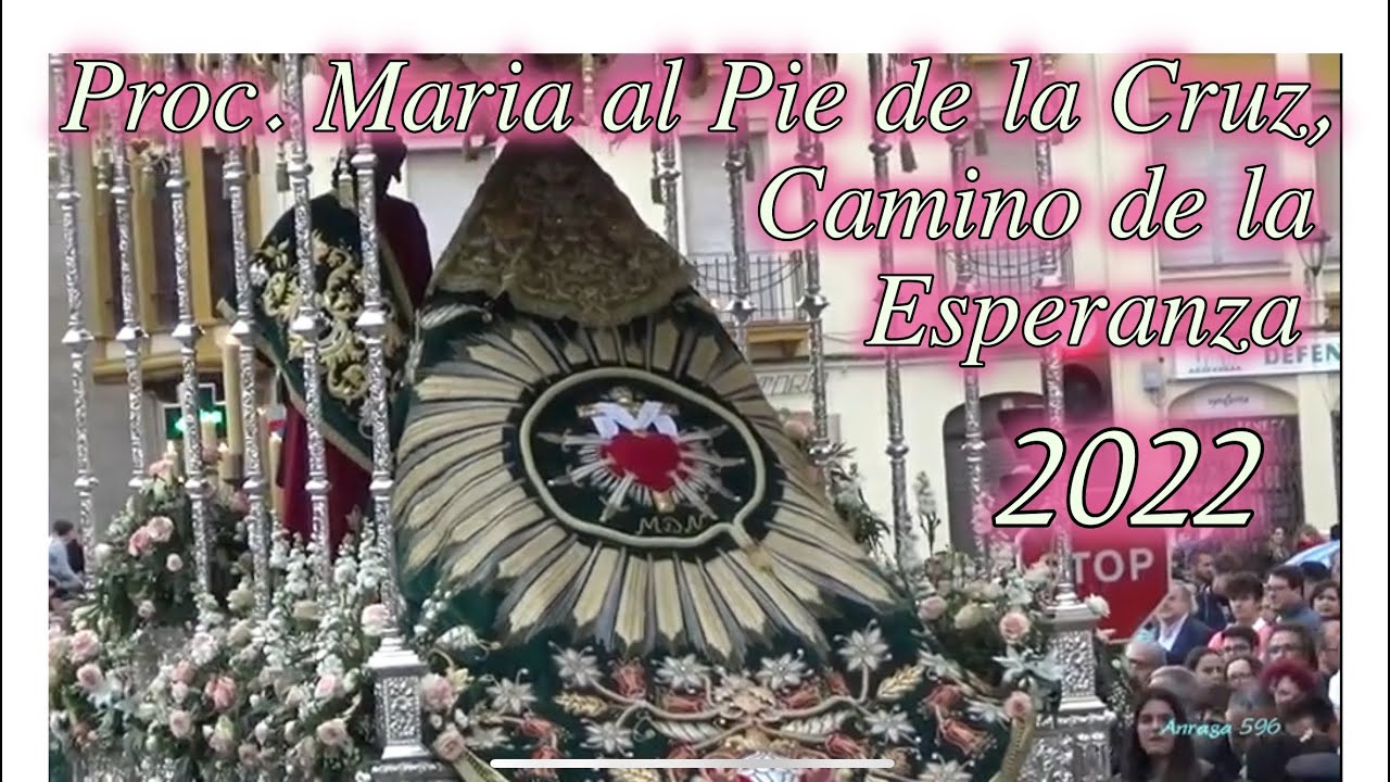 SEMANA SANTA DE LEON 2022. Procesión  María al Pie de la Cruz, camino de la Esperanza