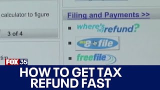 Tax refund: Here's how to make sure you get it fast