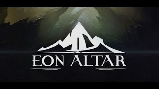 Eon Altar - Episode 3 Trailer (2017)