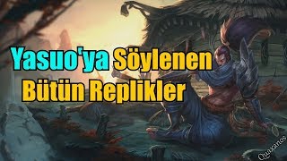 Yasuo'ya Söylenen Bütün Replikler! Resimi