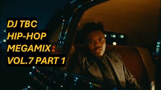 DJ TBC HIP-HOP MEGAMIX VOL.7 (PART 1)