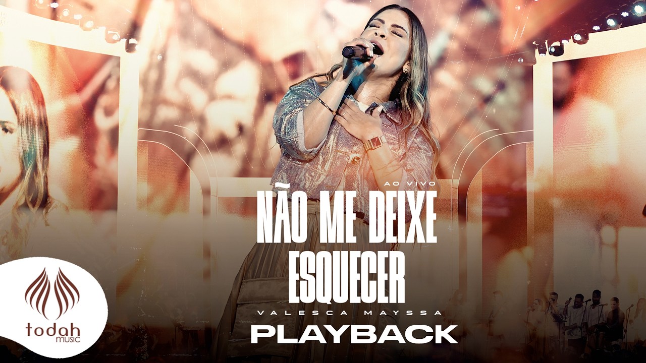 Valesca Mayssa | Não Me Deixe Esquecer [Playback Com Letra]