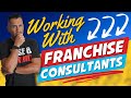 Working with a franchise consultant