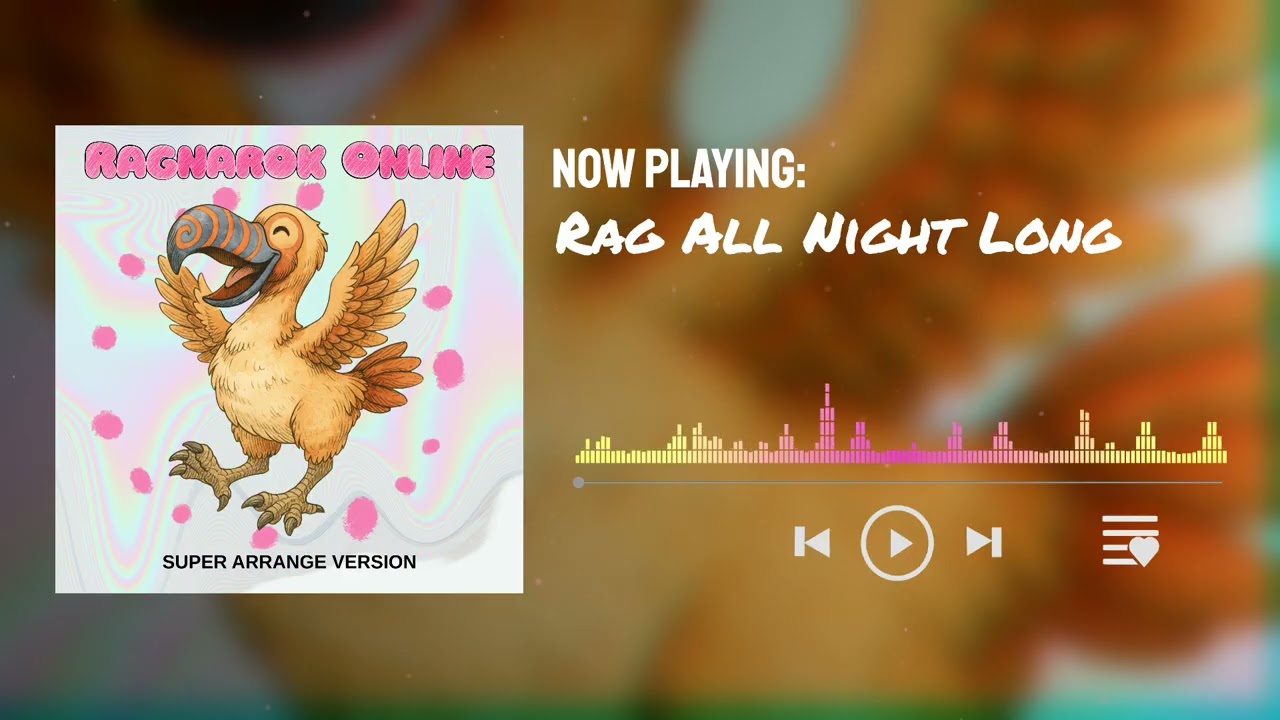 Super Arrange Version: Ragnarok Online - Rag All Night Long