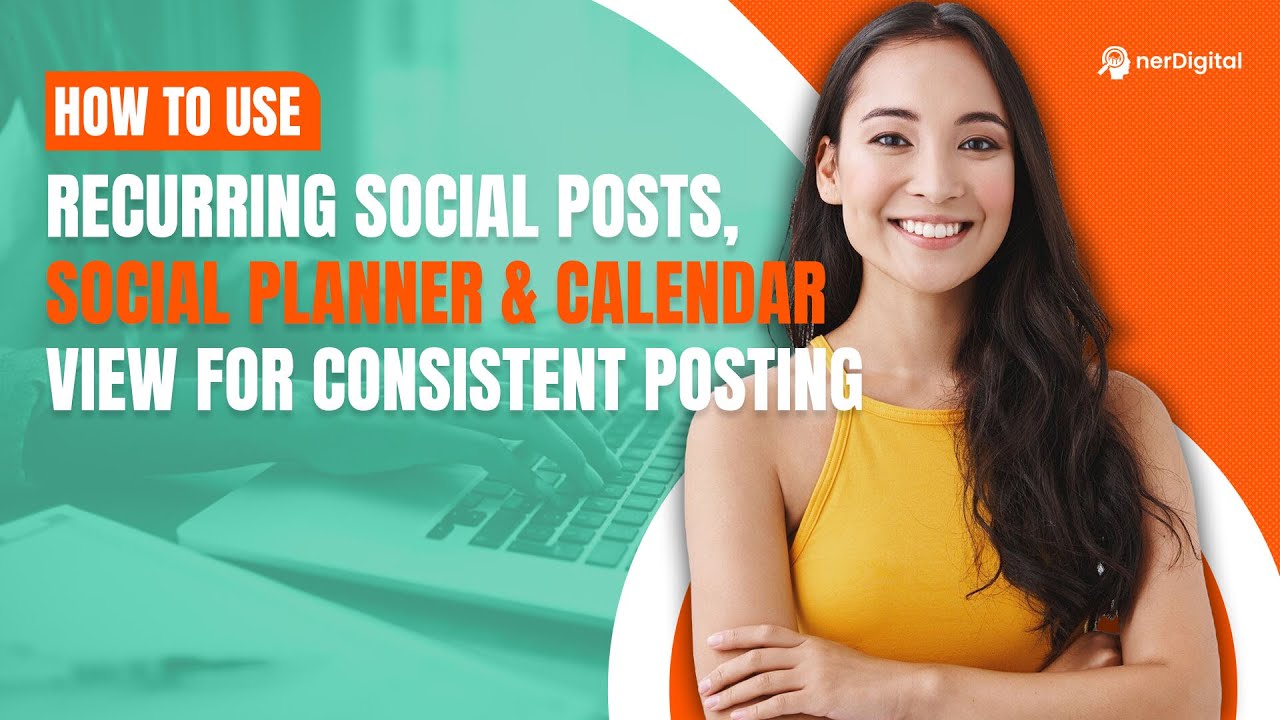 How to Use Recurring Social Posts | Social Planner & Calendar View for Consistent Posting