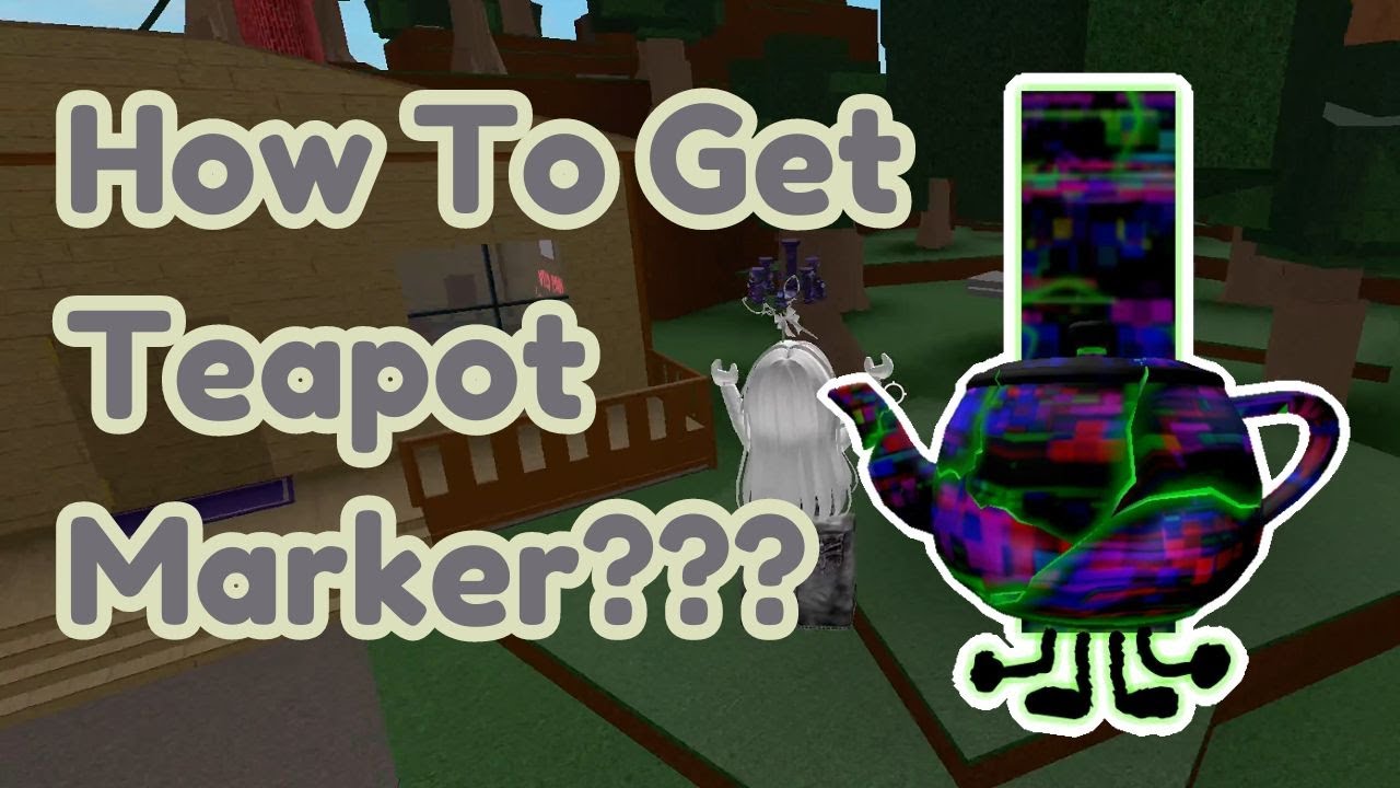 How To Get TEAPOT MARKER (NEW) in Find The Markers Roblox 2024 - YouTube