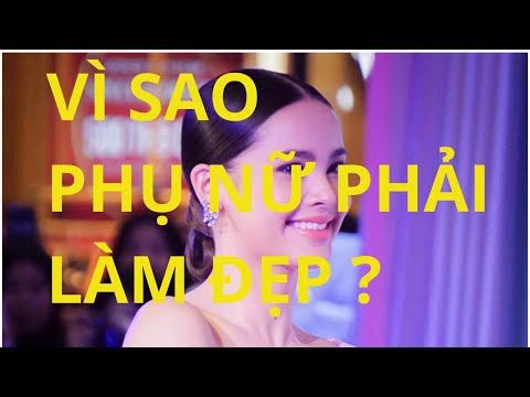 #1 Vì sao phụ nữ phải làm đẹp? Mới Nhất