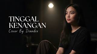 Download Lagu Caramel - Tinggal Kenangan | Cover by Diandra MP3