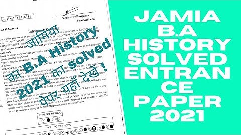 Jamia millia islamia B.A History entrance paper 2021 Answer key|jamia solved paper 2021|JMI
