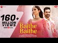 Baithe Baithe Official Music Video Hindi Love Song