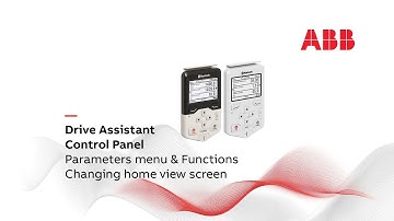 Drive Control Panel - Changing home view screen | Parameters menu & Functions
