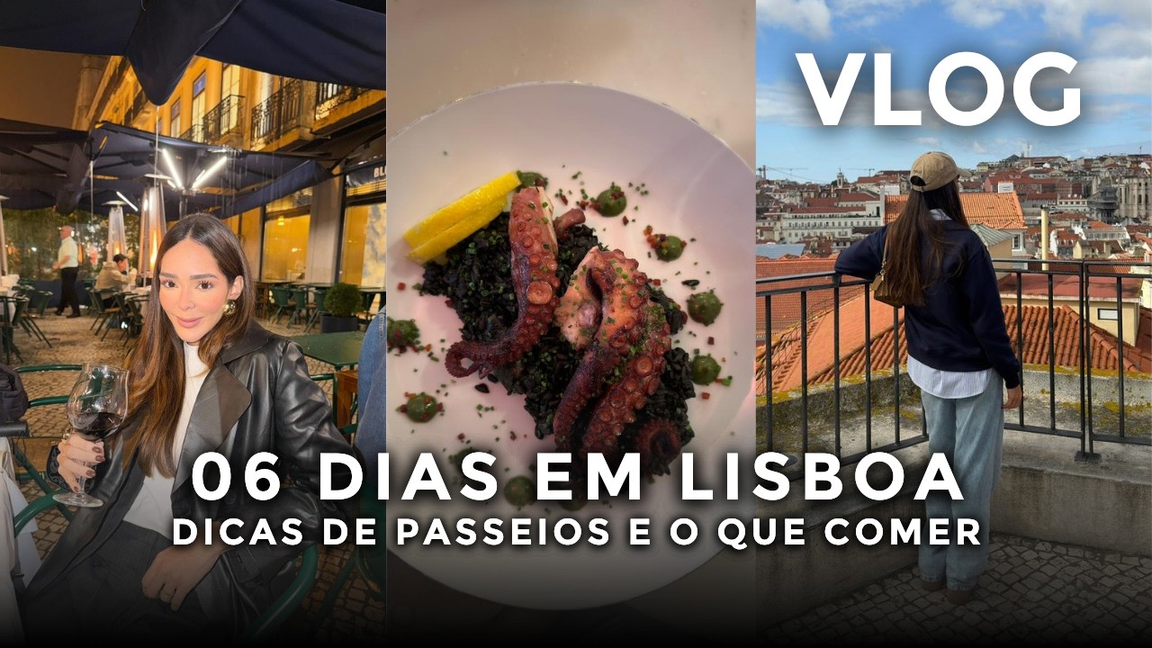 SEIS DIAS EM LISBOA, PORTUGAL! roteiro, passeios, comida portuguesa, pastéis de nata...