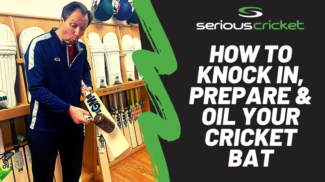 How To Knock In, Prepare & Oil Your Cricket Bat YouTube