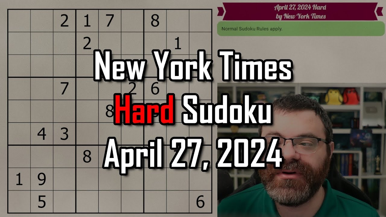 NYT Hard Sudoku Walkthrough April 27 2024 YouTube nyt-hard-sudoku-walkthrough-april-27-2024-youtube