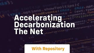 accelerating decarbonization the net Wealth