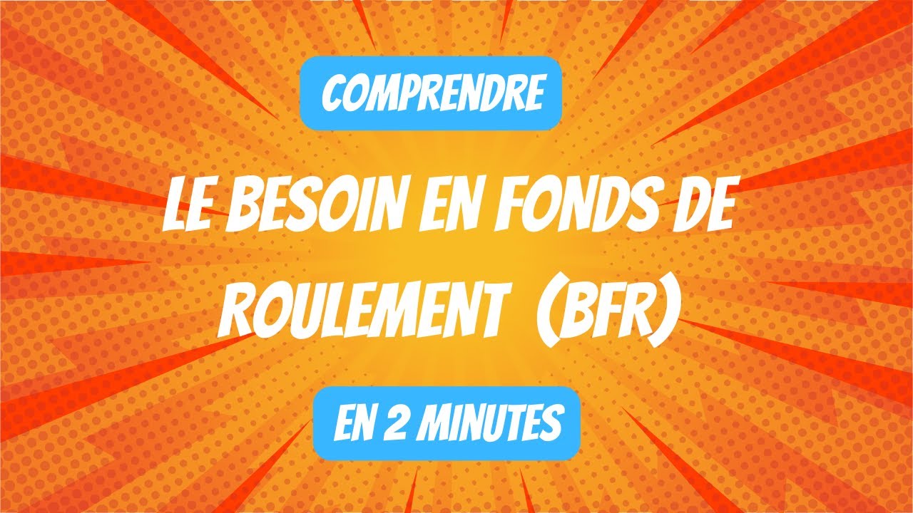 Deux minutes pour comprendre le BFR