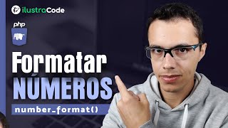 Celebrity Como formatar números de maneira eficiente usando PHP - number_format() | ilustraCode Wealth