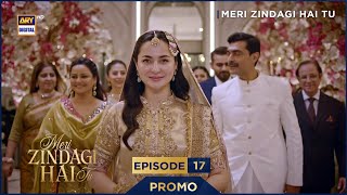 Download Lagu Meri Zindagi Hai Tu Episode 17 | Promo | Hania Aamir | Bilal Abbas | ARY Digital MP3