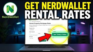 How to download mortgage rate tools from NerdWallet for rentals - Quick Tutorial
