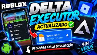 Information 🔥 DELTA EXECUTOR ACTUALIZADO 2026 PARA ROBLOX ANDROID 📱 | ¿CÓMO FUNCIONA 🚀 News