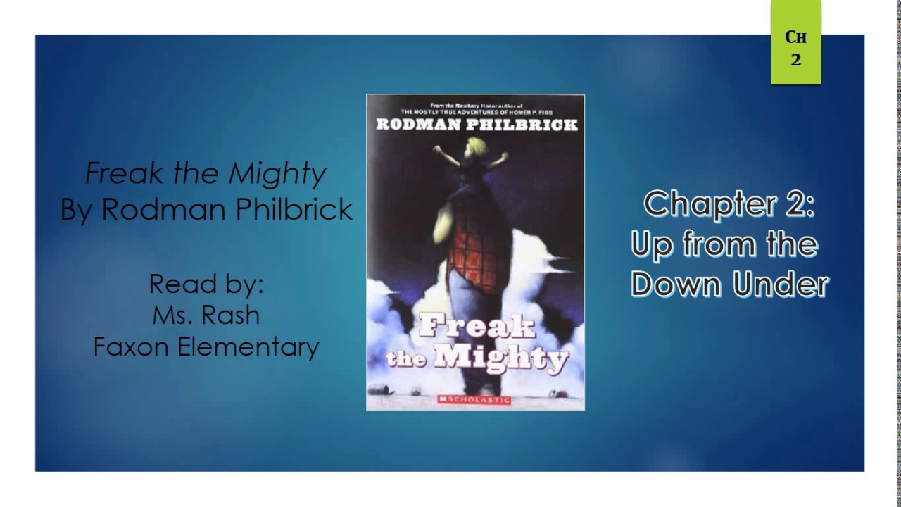 Freak the Mighty Chapter 2 - Up from the Down Under - YouTube