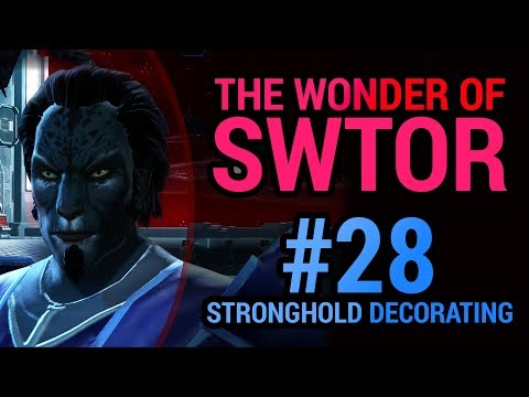 THE WONDER OF SWTOR - Part 28 - "Stronghold Decorating" - Swtorista Sith Inquisitor Playthrough - THE WONDER OF SWTOR - Part 28 - "Stronghold Decorating" - Swtorista Sith Inquisitor Playthrough
