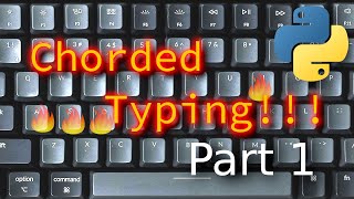 Creating a chorded typing app [Part 1] screenshot 4