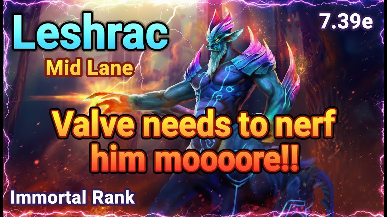 Leshrac melting down enemies for fun! Immortal Ranked Match, 7.39e