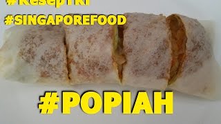 HOW TO MAKE SINGAPORE POPIAH#ResepTKI