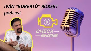 A Totalcar segített azzá válni, ami vagyok: beszélgetés Iván Róberttel - Check Engine Podcast