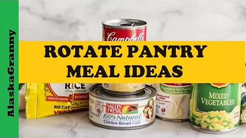 Rotate Pantry Foods...Meals In A Bag Shelf Stable Meal Kits...Back Of The Pantry Recipes