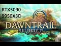 FINAL FANTASY XIV DAWNTRAIL FIRST PLAYTHROUGH RTX5090 9950X3D