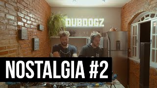 DUBDOGZ - NOSTALGIA #2