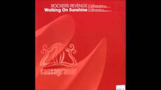 Rockers Revenge - Walking On Sunshine (Hott 22 Rhodes Revenge Remix) (2005)