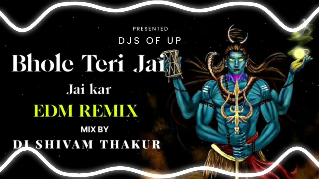 Bhole Teri Jai Jai Kar EDM REMIX Demo  Dj Shivam Thakur  Djs Of Up
