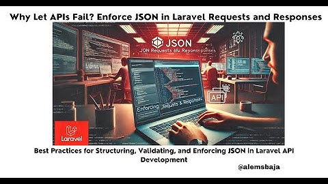 Why Let APIs Fail? Enforce JSON in Laravel Requests and Responses