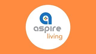 Aspire Living Presents Life On My Own