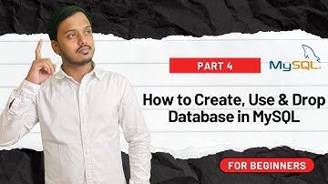 MySQL Create, Use & Drop Database | SQL Part 4 (Hindi)