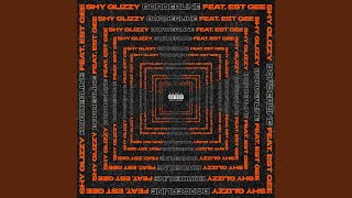 Borderline (feat. EST Gee) - Shy Glizzy