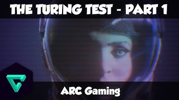 The Turing Test | Part 1 | SPAAACCEEE