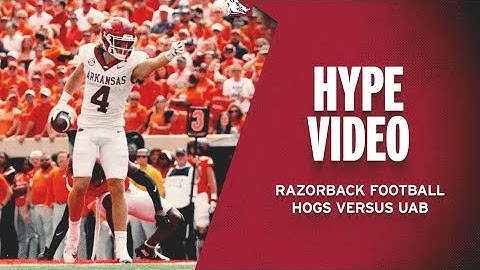 Hype Video: Hogs Versus UAB | RAZORBACK FOOTBALL