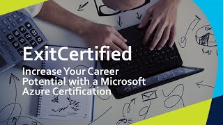 Increase Your Career Potential With A Microsoft Azure Certification Exitcertified