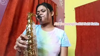 Aisi Deewangi Dekhi Nahi Kahin  #saxophone |Cover by jayeeta| #music