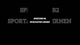 SPORTARTEN LEARNEN/SPRECHEN B2/TEIL 01/#deutschland #germany #ytshorts #tipps #jhol #shorts #study