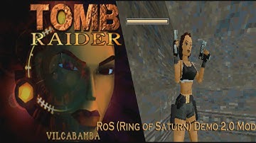 Tomb Raider 1: Modding Showcase-RoS Demo 2.0 (Ring of Saturns)
