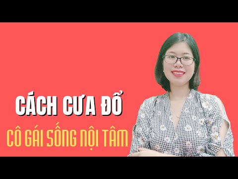 Video: Làm Thế Nào để Hòa Hợp Với Một Cô Gái