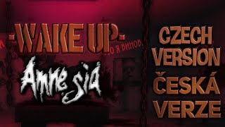 Amnesia Wake Up [Full Walkthrough] Czech Version - česká verze