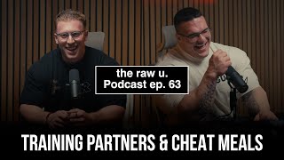 Finding a Training Partner & Post Show Meals w/ Nick Walker & Danilo Sipovac | raw u ep 63