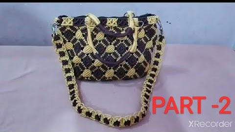 How to Make Macrame Bag [PART=2]